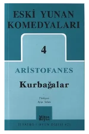 Eski Yunan Komedyaları 4: Kurbağalar