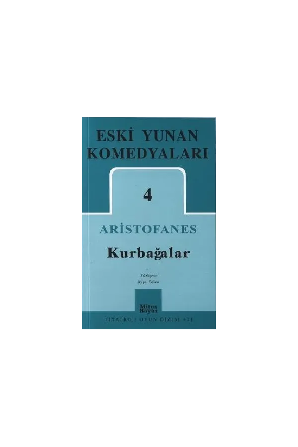 Eski Yunan Komedyaları 4: Kurbağalar
