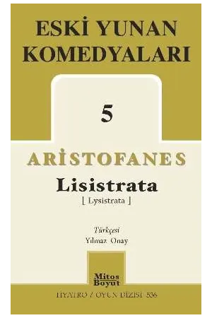 Eski Yunan Komedyaları 5: Lisistrata