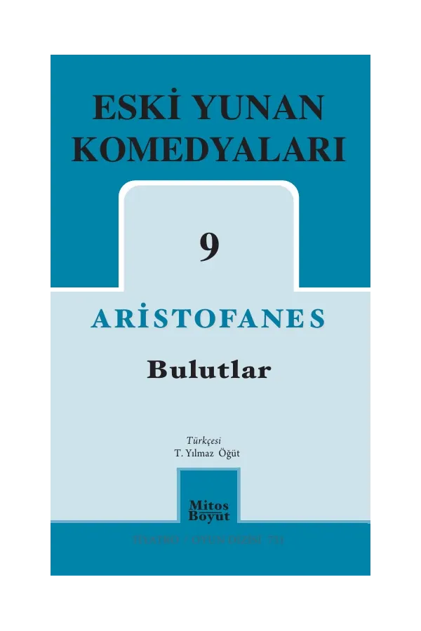 Eski Yunan Komedyaları 9: Bulutlar