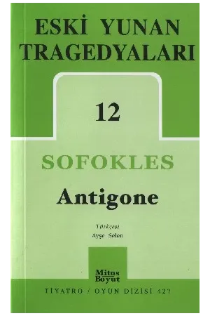 Eski Yunan Tragedyaları 12: Antigone
