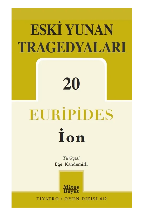 Eski Yunan Tragedyaları 20: Ion