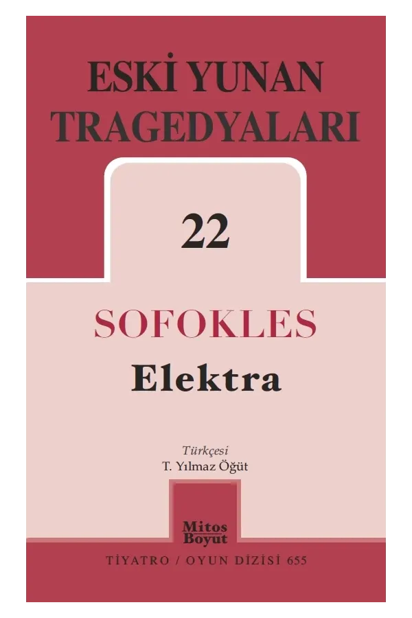 Eski Yunan Tragedyaları 22: Elektra