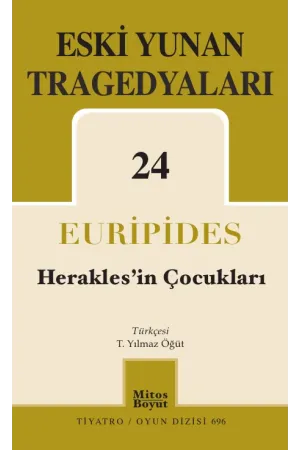 Eski Yunan Tragedyaları 24: Herakles’İn Çocukları