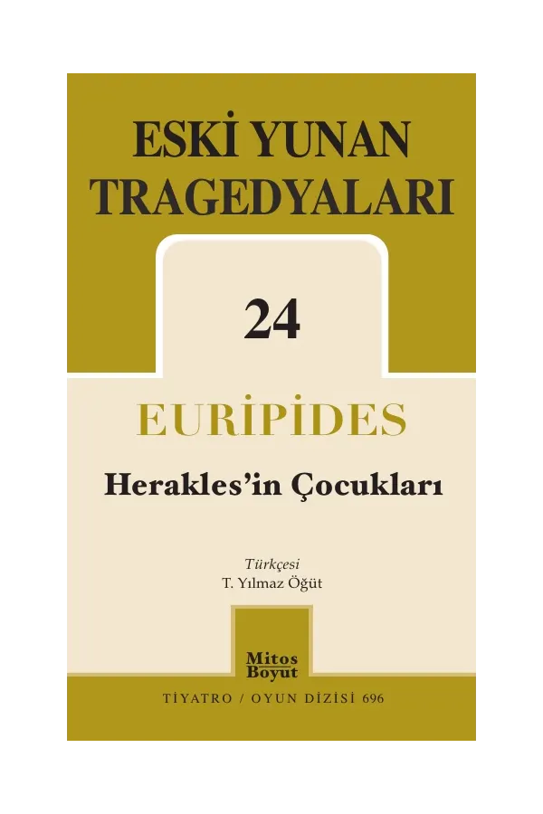 Eski Yunan Tragedyaları 24: Herakles’İn Çocukları