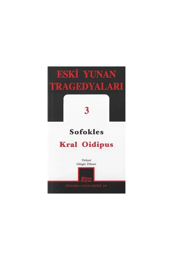 Eski Yunan Tragedyaları 3: Kral Oidipus