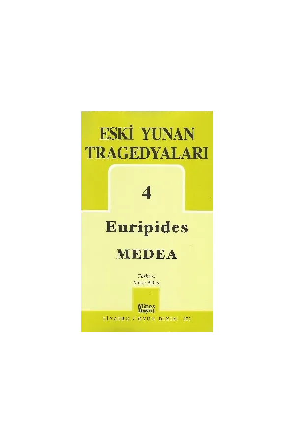 Eski Yunan Tragedyaları 4: Medea