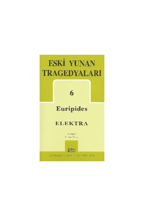 Eski Yunan Tragedyaları 6: Elektra