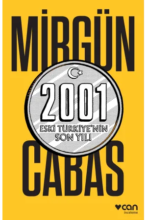 2001 Eski Türkiyenin Son Yılı