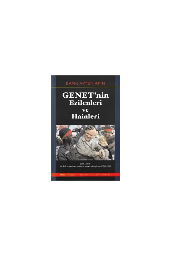 Genet'nin Ezilenleri ve Hainleri