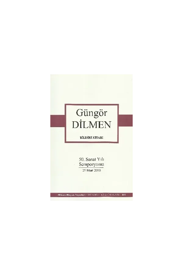 Güngör Dilmen 50. Sanat Yılı Sempozyumu