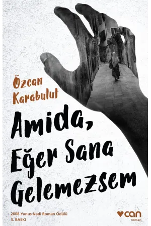 Amida,eğer Sana Gelemezsem (Yeni Kapak) | Albatros Kitap