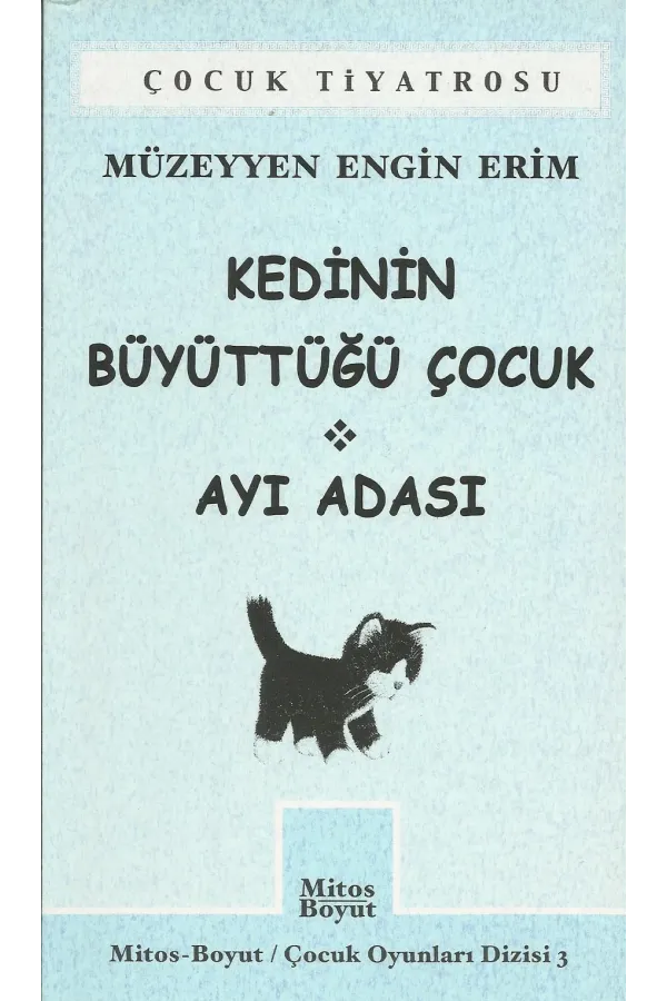 Kedinin Büyüttüğü Çocuk - Ayı Adası