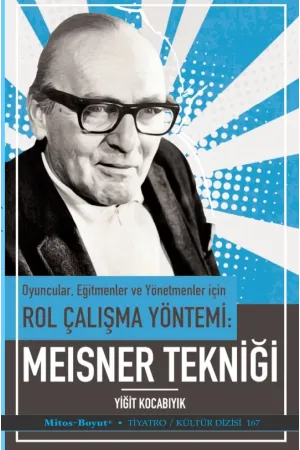 Meisner Tekniği (Rol çalışma Yöntemi)
