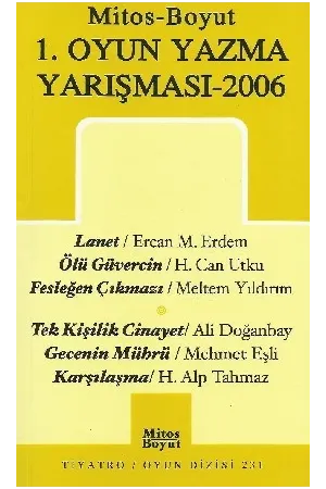 Mitos-Boyut 1. Oyun Yazma Yarışması/ 2006