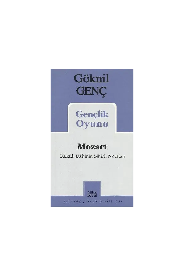 Mozart: Bir Dâhinin Sihirli Notaları