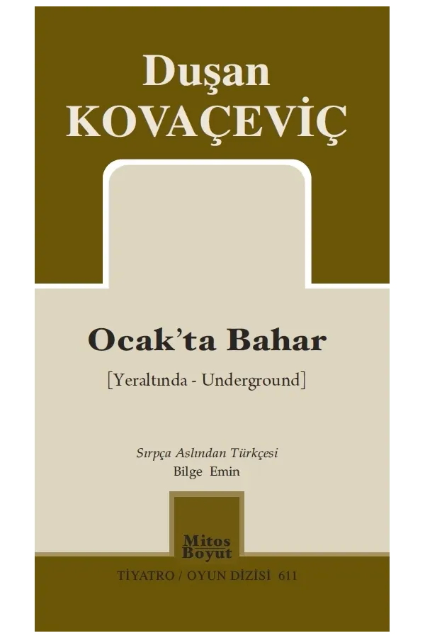Ocak'ta Bahar (Yeraltında-Underground)