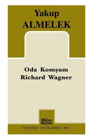 Oda Komşun Richard Wagner