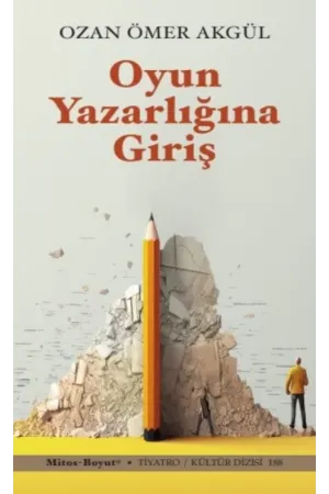 Oyun Yazarlığına Giriş