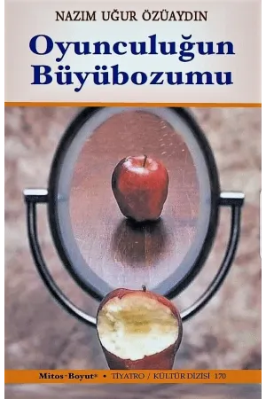 Oyunculuğun Büyübozumu