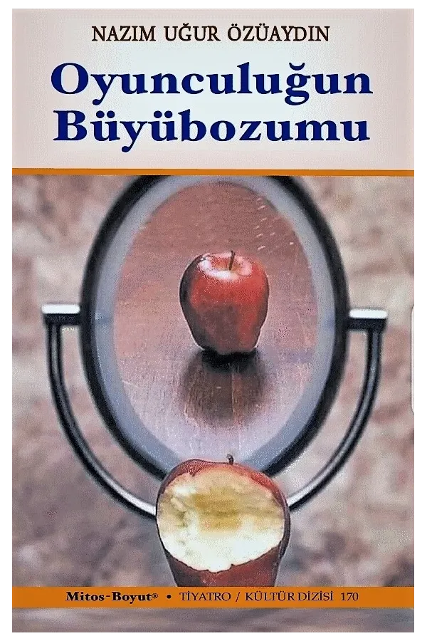 Oyunculuğun Büyübozumu