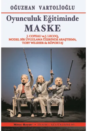 Oyunculuk Eğitiminde Maske