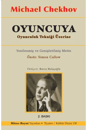 Oyuncuya: Oyunculuk Tekmiği Üzerine