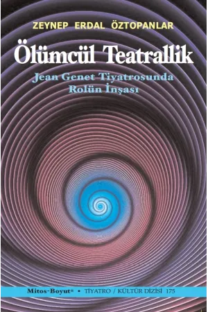 Ölümcül Teatrallik