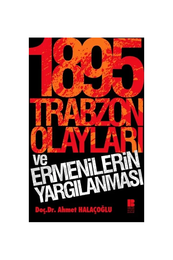 1895 Trabzon Olayları ve Ermenilerin Yargılanması