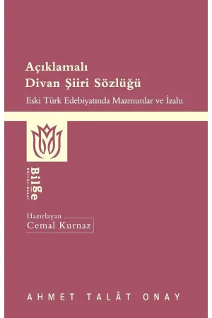 Açıklamalı Divan Şiiri Sözlüğü