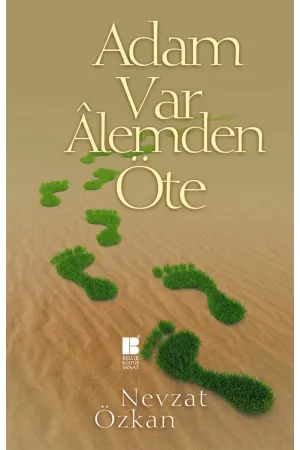 Adam Var Alemden Öte
