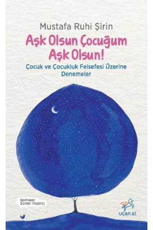 Aşk Olsun Çocuğum Aşk Olsun!