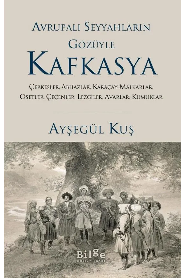 Avrupalı Seyyahların Gözüyle Kafkasya