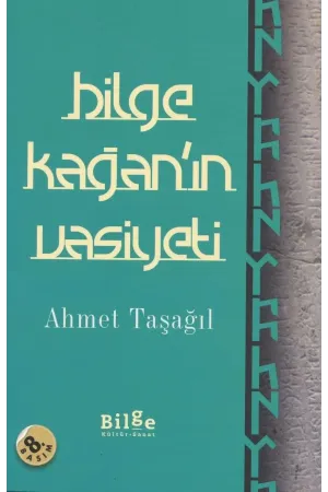 Bilge Kağan'ın Vasiyeti