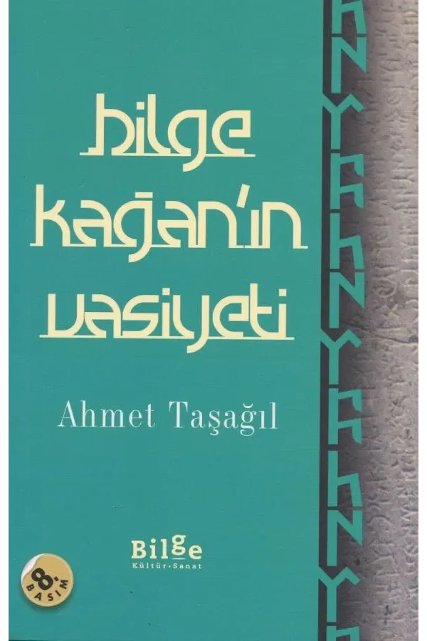 Bilge Kağan'ın Vasiyeti