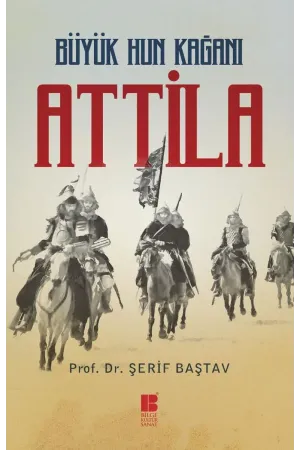 Büyük Hun Kağanı Attila