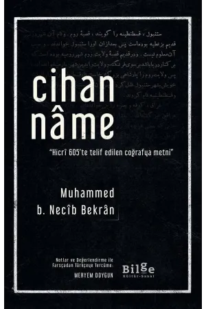 Cihannâme: Hicrî 605'te Telif Edilen Coğrafya Metni