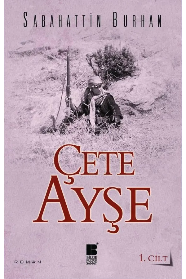 Çete Ayşe 1. Cilt