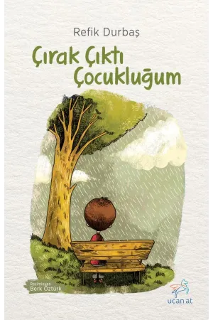 Çırak Çıktı Çocukluğum