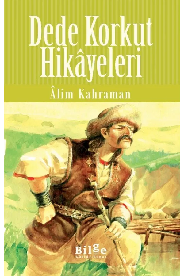 Dede Korkut Hikayeleri-Lise-: Lise