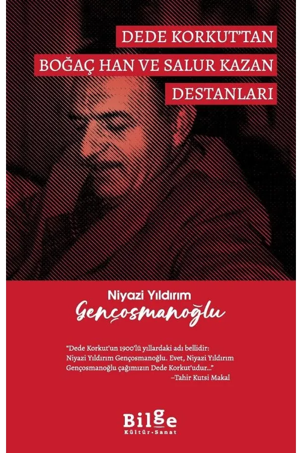 Dede Korkut'tan Boğaç Han ve Salur Kazan Destanları