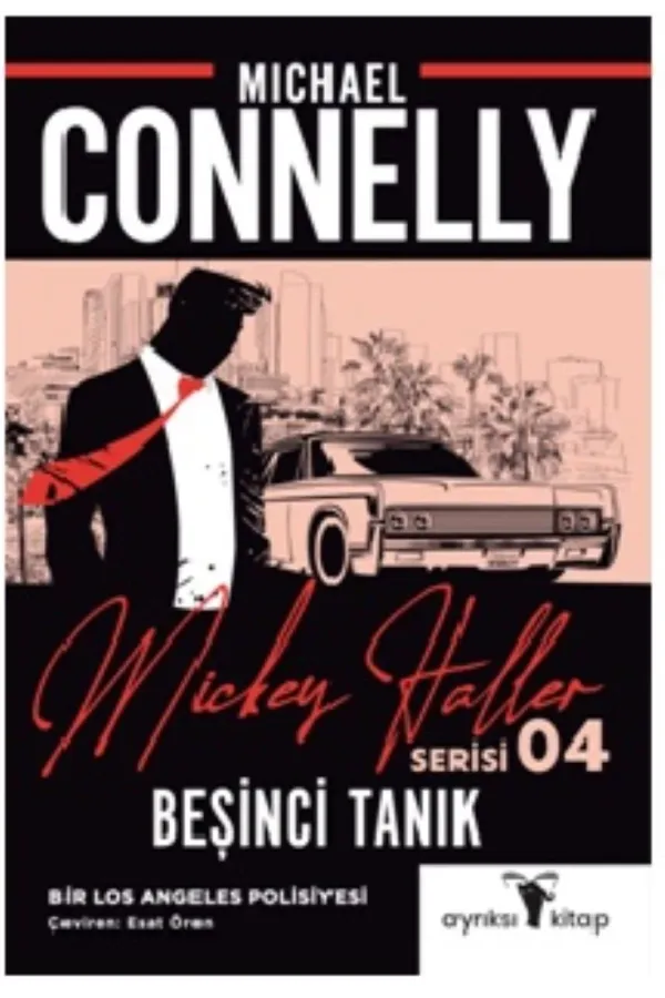 Beşinci Tanık – Mickey Haller Serisi/Michael Connelly