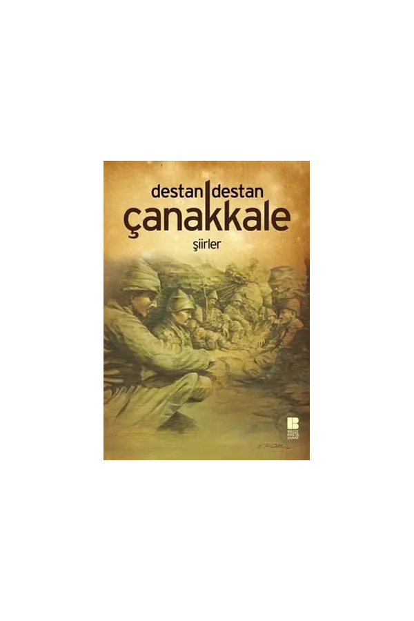 Destan Destan Çanakkale
