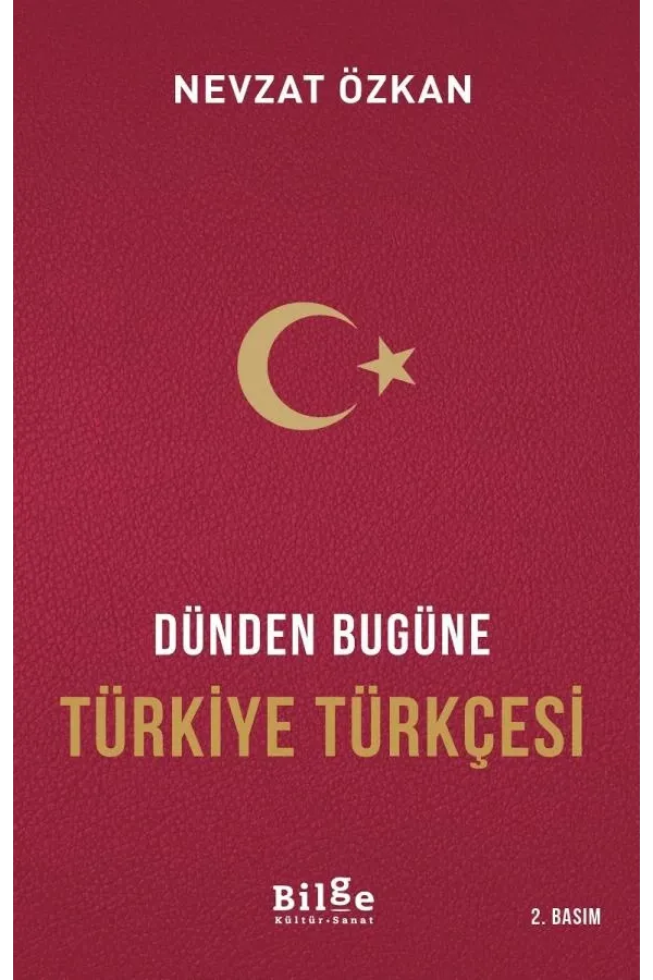 Dünden Bugüne Türkiye Türkçesi