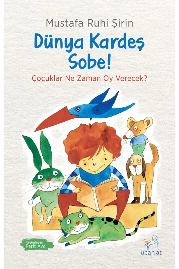 Dünya Kardeş Sobe!