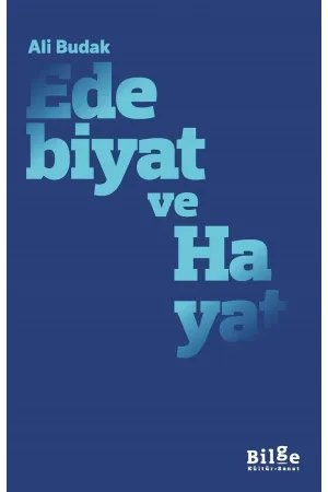 Edebiyat ve Hayat