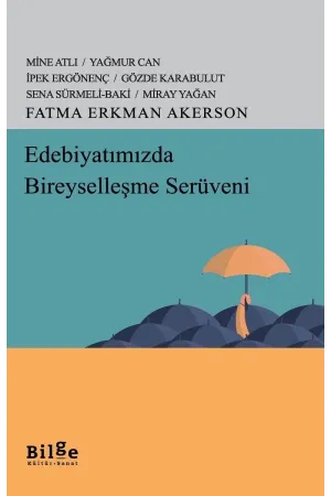 Edebiyatımızda Bireyselleşme Serüveni