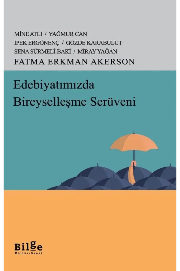 Edebiyatımızda Bireyselleşme Serüveni
