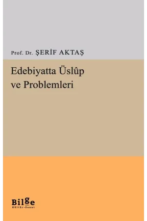 Edebiyatta Üslûp ve Problemleri
