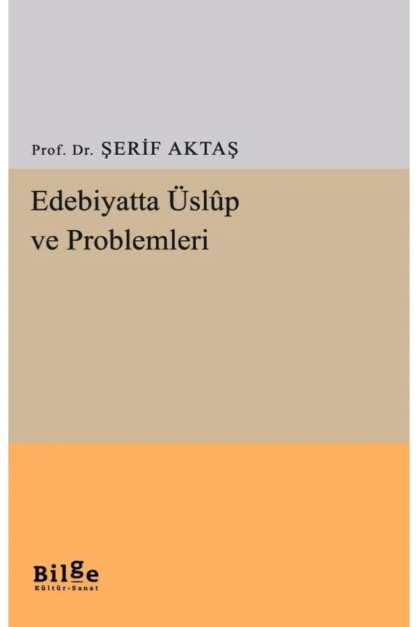 Edebiyatta Üslûp ve Problemleri